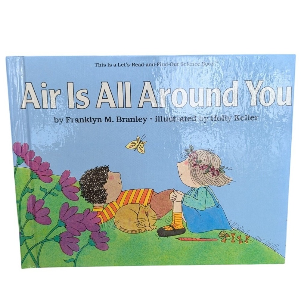 Air Is All Around You Franklyn M Branley Let's-Read-and-Find-Out Science Book